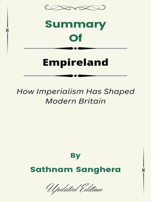 cover image of Summary of Empireland How Imperialism Has Shaped Modern Britain   by  Sathnam Sanghera